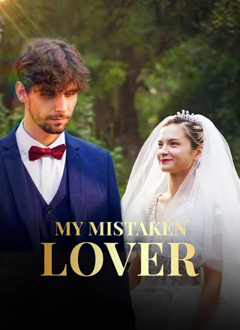 My Mistaken Lover cover image — watch all 98 episodes free in HD
