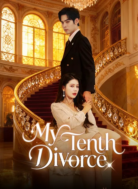 My Tenth Divorce cover image — watch all 60 episodes free in HD