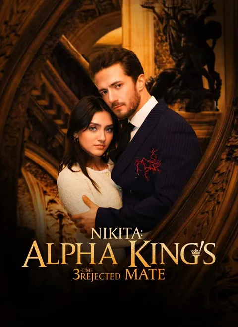 Nikita: Alpha King's 3-Time Rejected Mate cover image — watch all 83 episodes free in HD