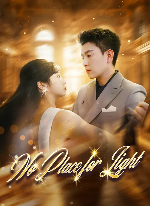 No Place for Light cover image — watch all 73 episodes free in HD
