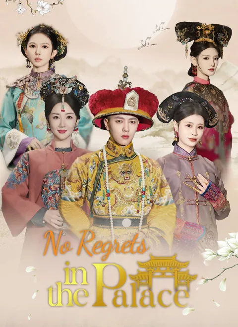 No Regrets in the Palace cover image — watch all 64 episodes free in HD