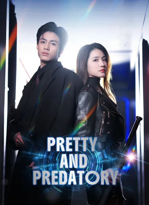 Pretty and Predatory cover image — watch all 50 episodes free in HD