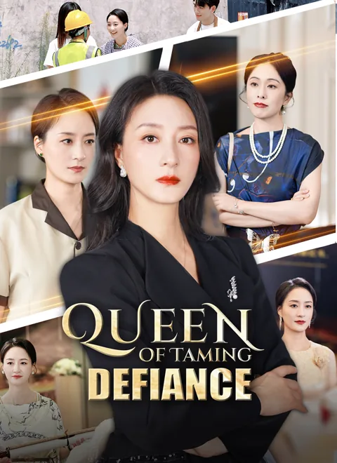 Queen of Taming Defiance cover image — watch all 60 episodes free in HD