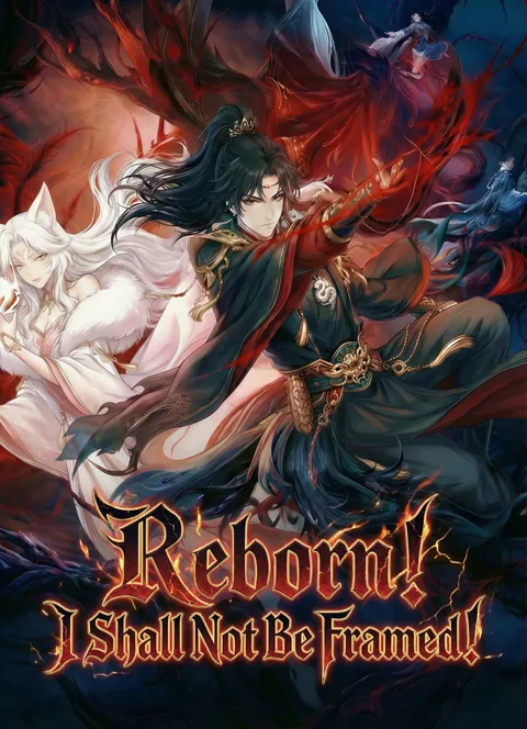 Reborn! I Shall Not Be Framed! cover image — watch all 53 episodes free in HD