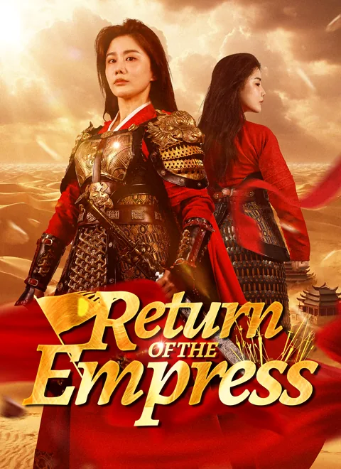 Return of the Empress cover image — watch all 85 episodes free in HD