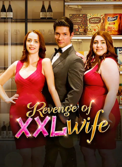 Revenge of XXL Wife cover image — watch all 63 episodes free in HD