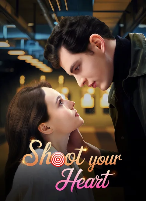 Shoot Your Heart cover image — watch all 64 episodes free in HD