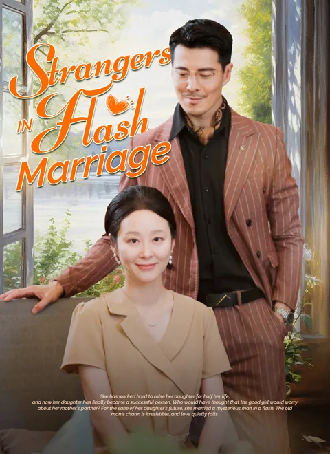 Strangers in Flash Marriage cover image — watch all 31 episodes free in HD