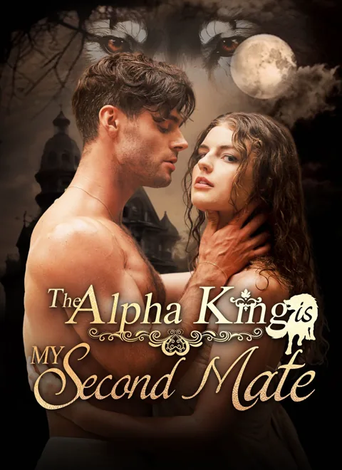 The Alpha King Is My Second Mate cover image — watch all 78 episodes free in HD