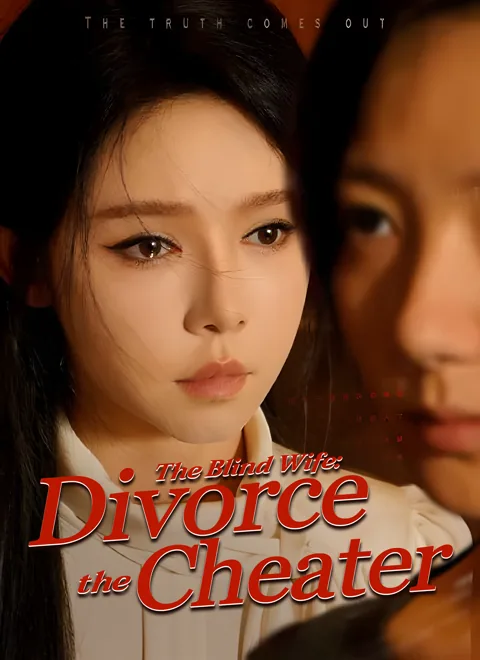 The Blind Wife: Divorce the Cheater cover image — watch all 83 episodes free in HD
