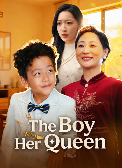 The Boy Who Made Her Queen cover image — watch all 56 episodes free in HD