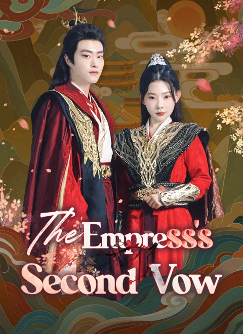The Empress's Second Vow cover image — watch all 76 episodes free in HD