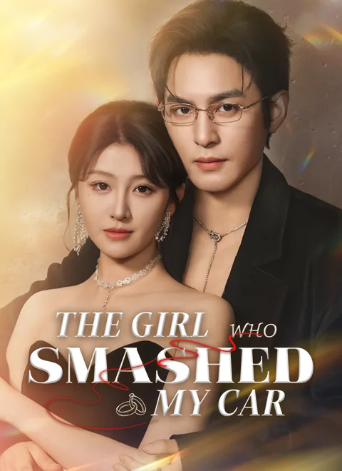 The Girl Who Smashed My Car cover image — watch all 80 episodes free in HD