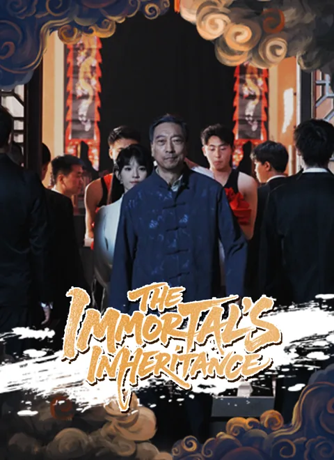 The Immortal's Inheritance cover image — watch all 69 episodes free in HD
