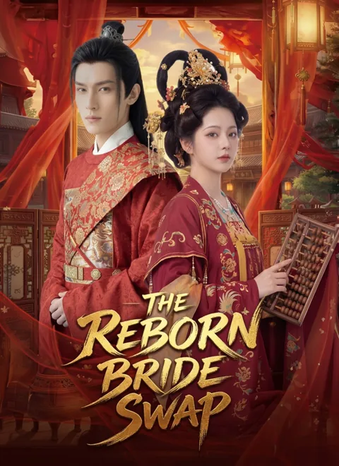 The Reborn Bride Swap cover image — watch all 40 episodes free in HD