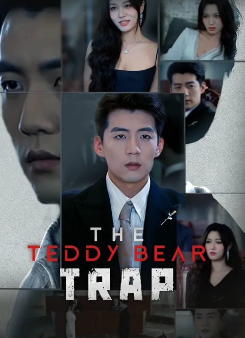The Teddy Bear Trap cover image — watch all 60 episodes free in HD