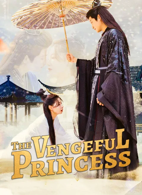 The Vengeful Princess cover image — watch all 70 episodes free in HD