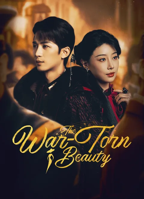The War-torn Beauty cover image — watch all 60 episodes free in HD