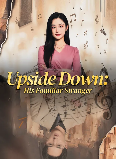 Upside Down: His Familiar Stranger cover image — watch all 80 episodes free in HD