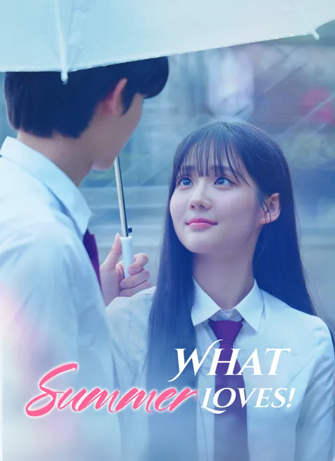 What Summer Loves! cover image — watch all 58 episodes free in HD