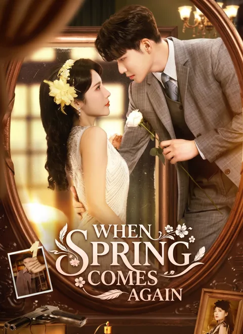 When Spring Comes Again cover image — watch all 18 episodes free in HD
