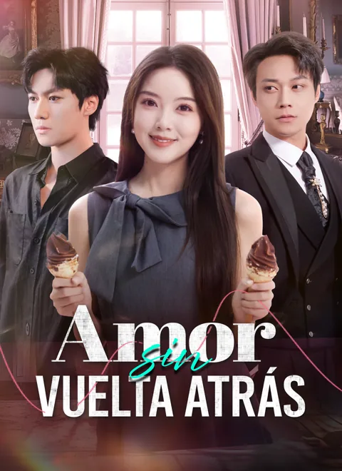 Amor sin vuelta atrás portada — ver los 70 episodios gratis en HD