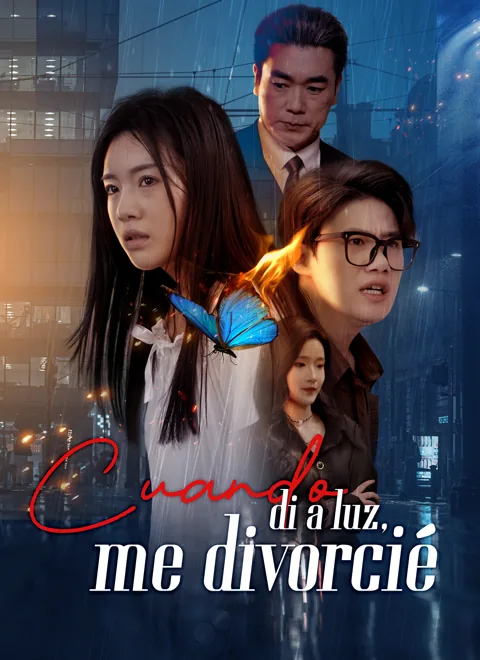 Cuando di a luz, me divorcié portada — ver los 78 episodios gratis en HD