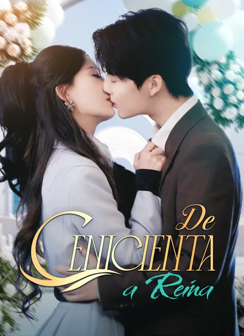 De Cenicienta a Reina portada — ver los 75 episodios gratis en HD