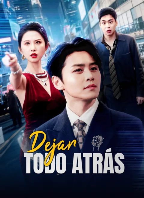 Dejar Todo Atrás portada — ver los 50 episodios gratis en HD