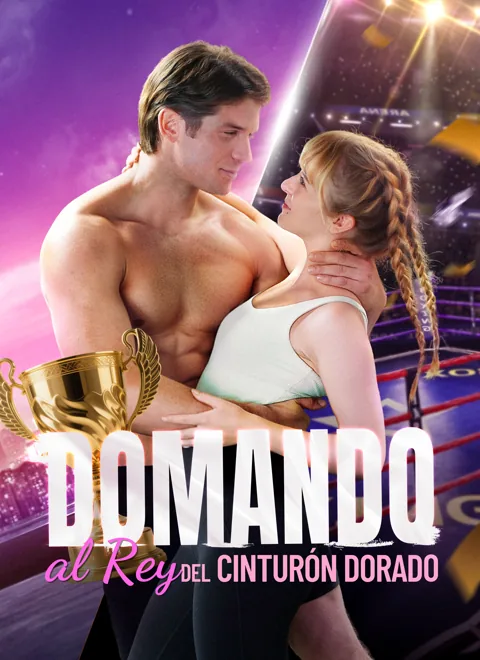 Domando al Rey del Cinturón Dorado portada — ver los 49 episodios gratis en HD