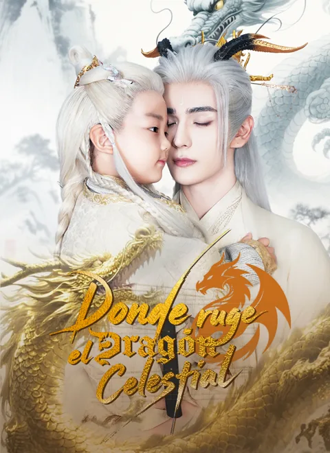 Donde ruge el dragón celestial portada — ver los 64 episodios gratis en HD
