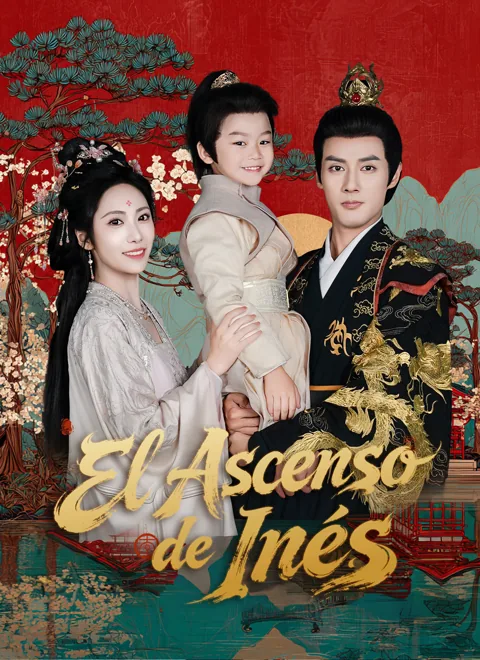 El Ascenso de Inés portada — ver los 62 episodios gratis en HD