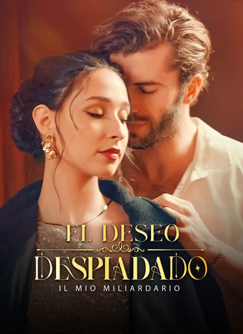El deseo despiadado de mi multimillonario portada — ver los 82 episodios gratis en HD
