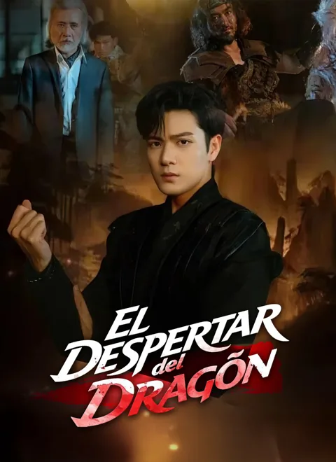 El Despertar del Dragón portada — ver los 100 episodios gratis en HD
