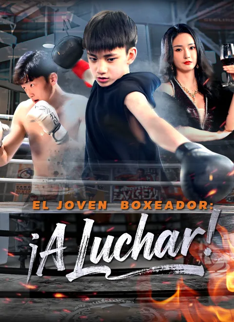 El Joven Boxeador: ¡A Luchar! portada — ver los 60 episodios gratis en HD