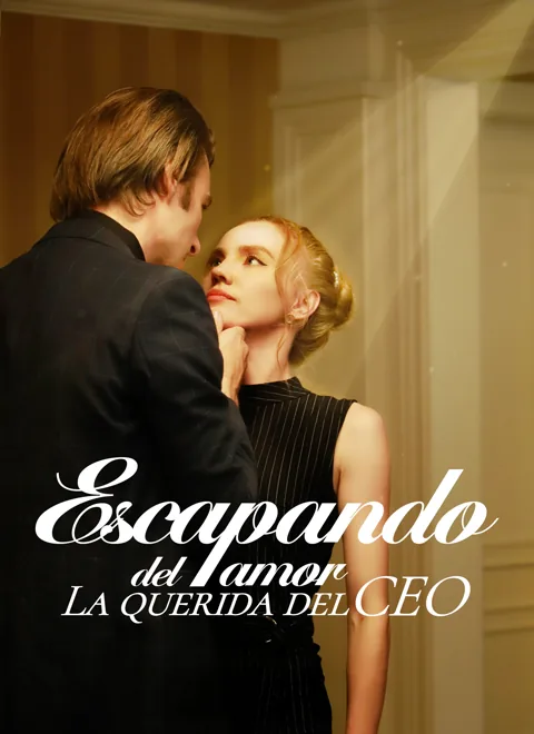 Escapando del amor: La querida del CEO portada — ver los 95 episodios gratis en HD