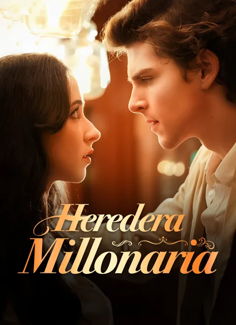 Heredera millonaria portada — ver los 68 episodios gratis en HD