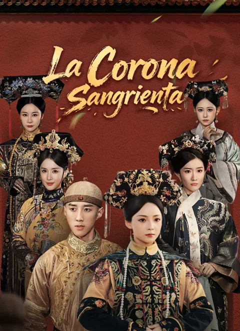 La Corona Sangrienta portada — ver los 59 episodios gratis en HD