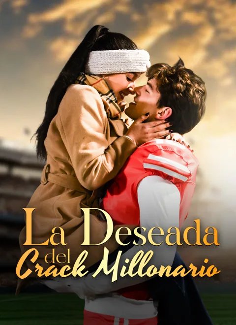 La Deseada del Crack Millonario portada — ver los 59 episodios gratis en HD
