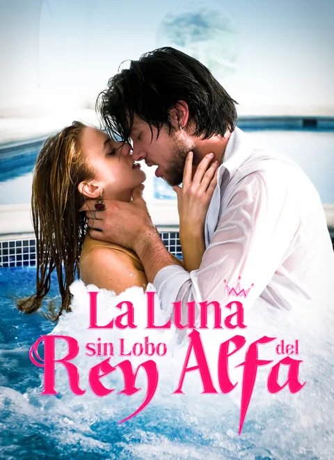 La Luna sin Lobo del Rey Alfa portada — ver los 81 episodios gratis en HD