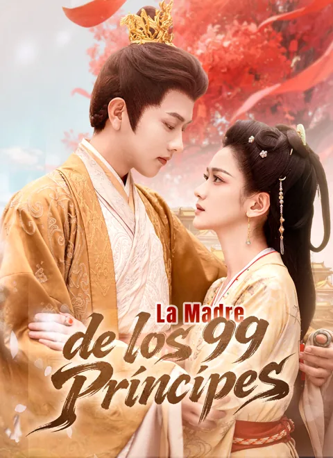 La Madre de los 99 Príncipes portada — ver los 65 episodios gratis en HD