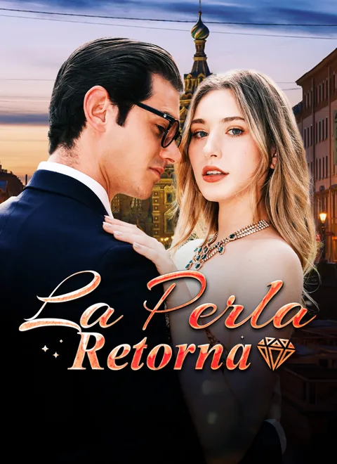La Perla Retorna portada — ver los 62 episodios gratis en HD