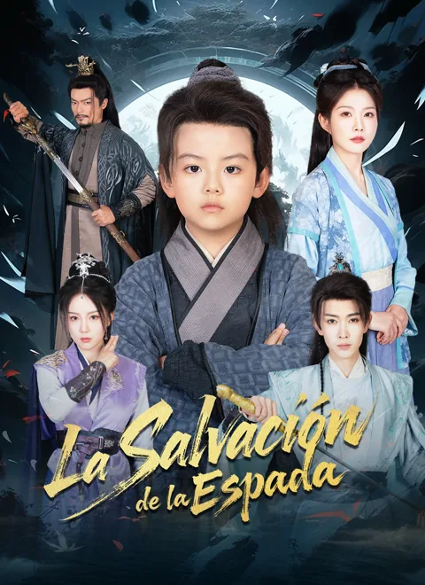 La Salvación de la Espada portada — ver los 67 episodios gratis en HD