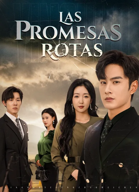 Las Promesas Rotas portada — ver los 63 episodios gratis en HD