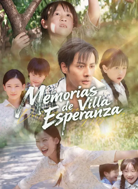 Memorias de Villa Esperanza portada — ver los 66 episodios gratis en HD