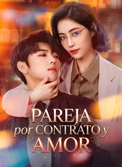 Pareja por contrato y amor portada — ver los 24 episodios gratis en HD
