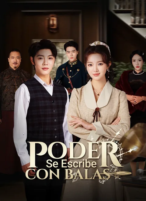 Poder Se Escribe con Balas portada — ver los 61 episodios gratis en HD