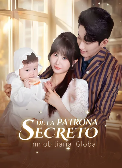 Secreto de la Patrona Inmobiliaria Global portada — ver los 62 episodios gratis en HD