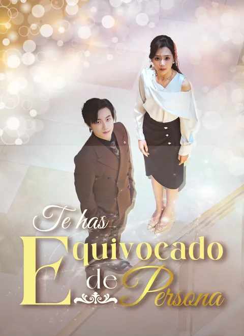 Te has Equivocado de Persona portada — ver los 31 episodios gratis en HD