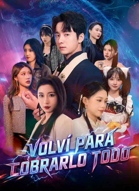 Volví para cobrarlo todo portada — ver los 80 episodios gratis en HD